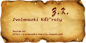 Zvolenszki Károly névjegykártya